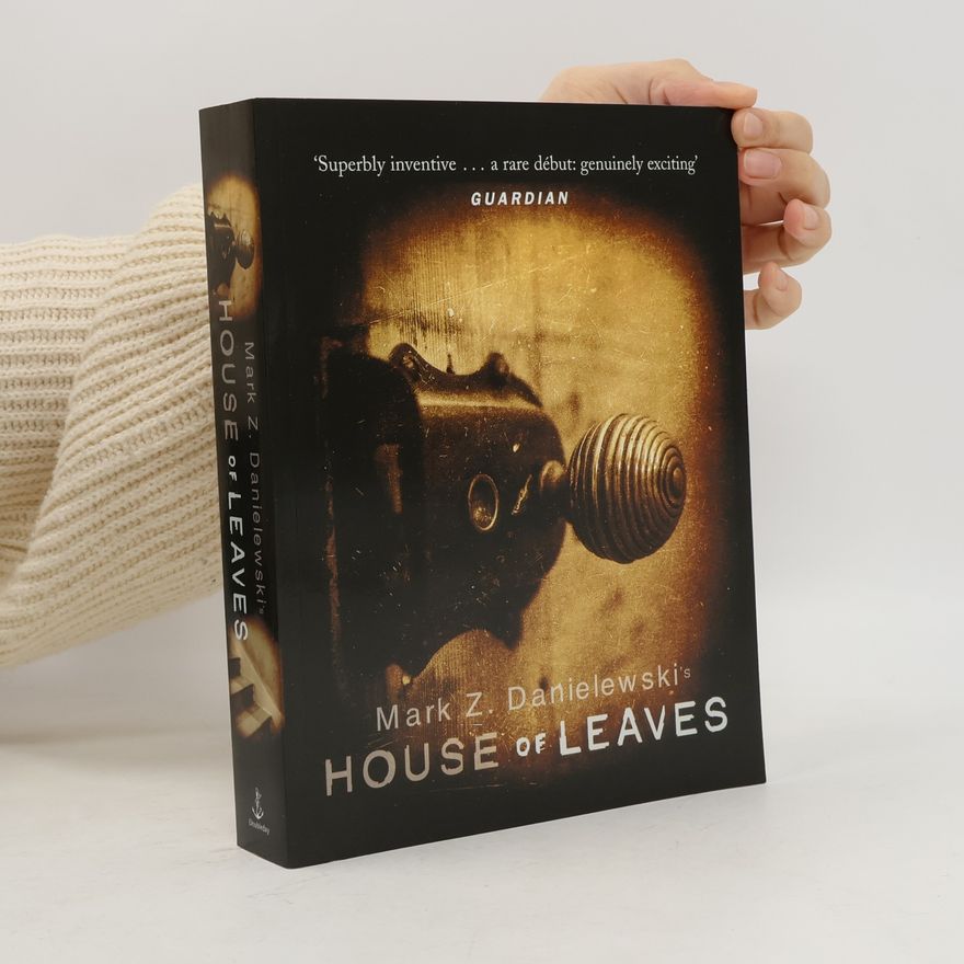 Mark Z. Danielewski House of leaves