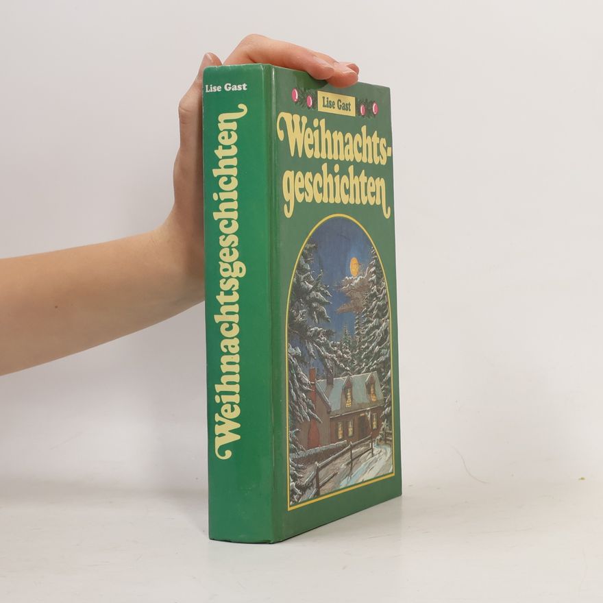 Lise Gast Weihnachtsgeschichten