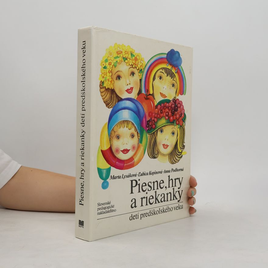 Autorenkollektiv Piesne, hry a riekanky deti predškolského veku