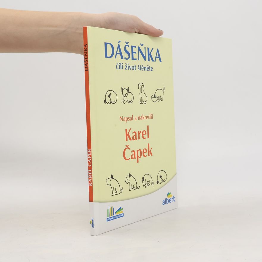Karel Čapek Dášeňka čili Život štěněte