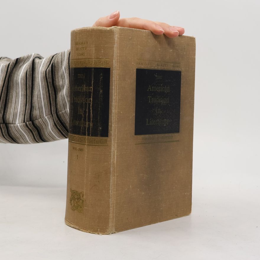 Collectif d'auteurs The American Tradition in Literature 1