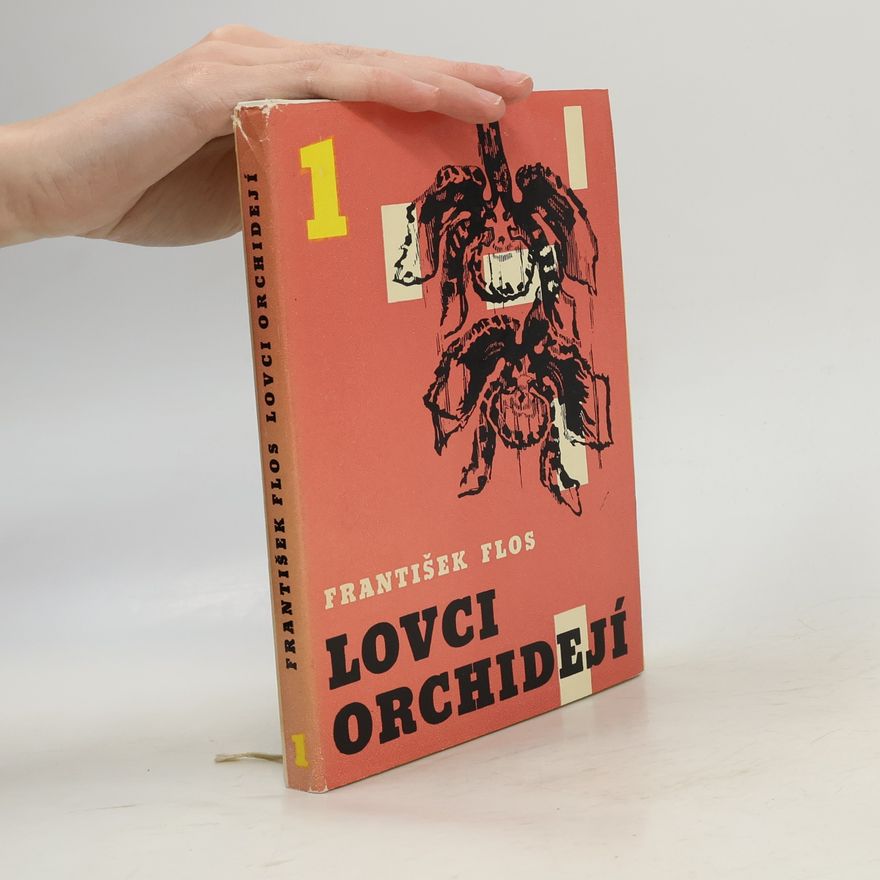 František Flos Lovci orchidejí 1