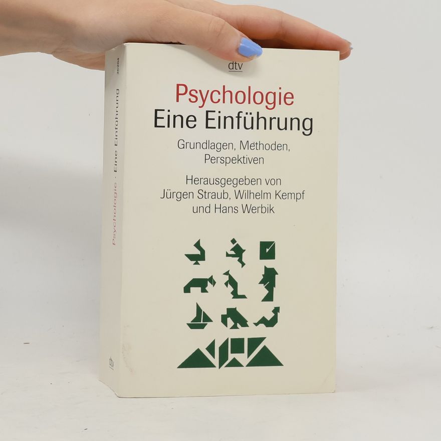 Jürgen Straub Psychologie. Eine Einführung