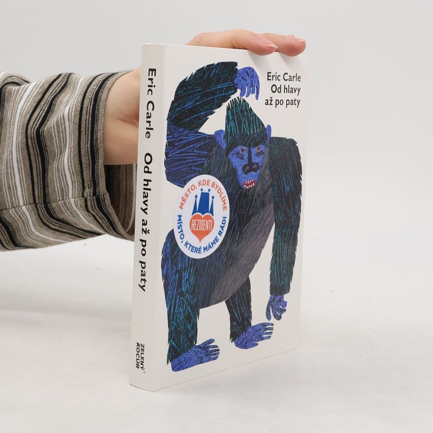 Eric Carle Od hlavy až po paty