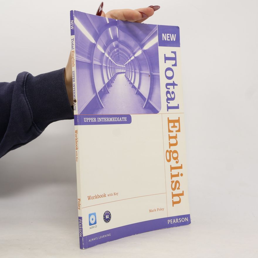 Mark Foley New Total English : upper intermediate : workbook with key