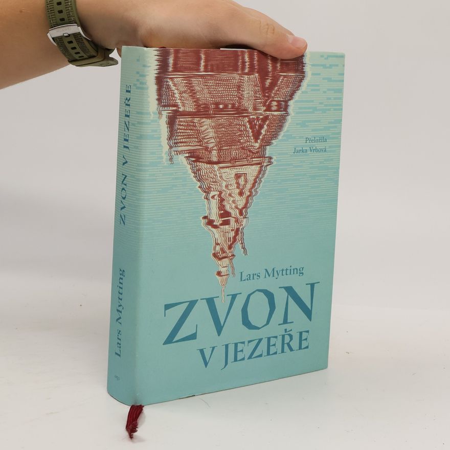 Lars Mytting Zvon v jezeře