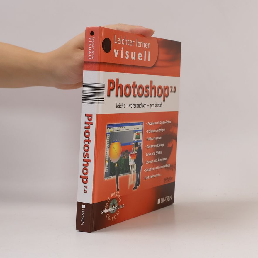 Autorenkollektiv Photoshop 7.0 Leicht. Verständlich. Praxisnah