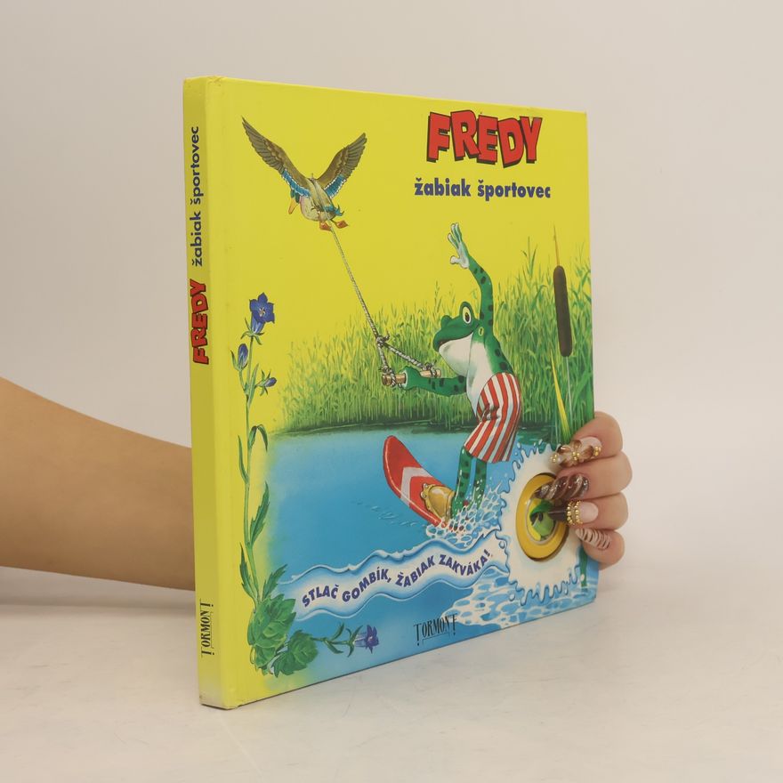 Autorenkollektiv Fredy - žabiak športovec