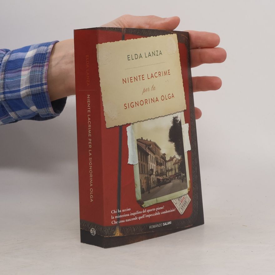 Elda Lanza Niente lacrime per la signorina Olga