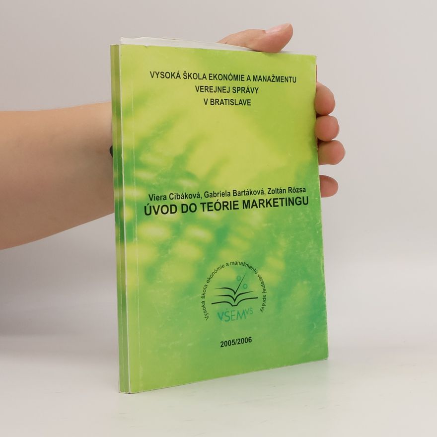 Viera Cibáková Úvod do teórie marketingu