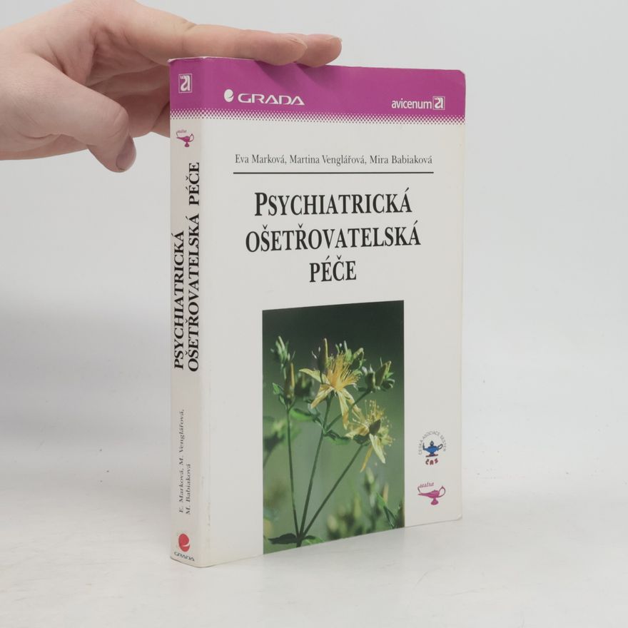 Mira Babiaková Psychiatrická ošetřovatelská péče