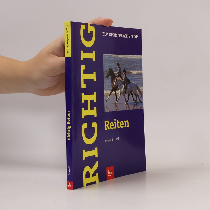 Selma Brandl Richtig reiten