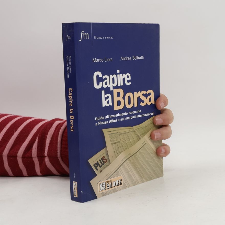 Andrea Beltratti Finanza e mercati: Capire la borsa