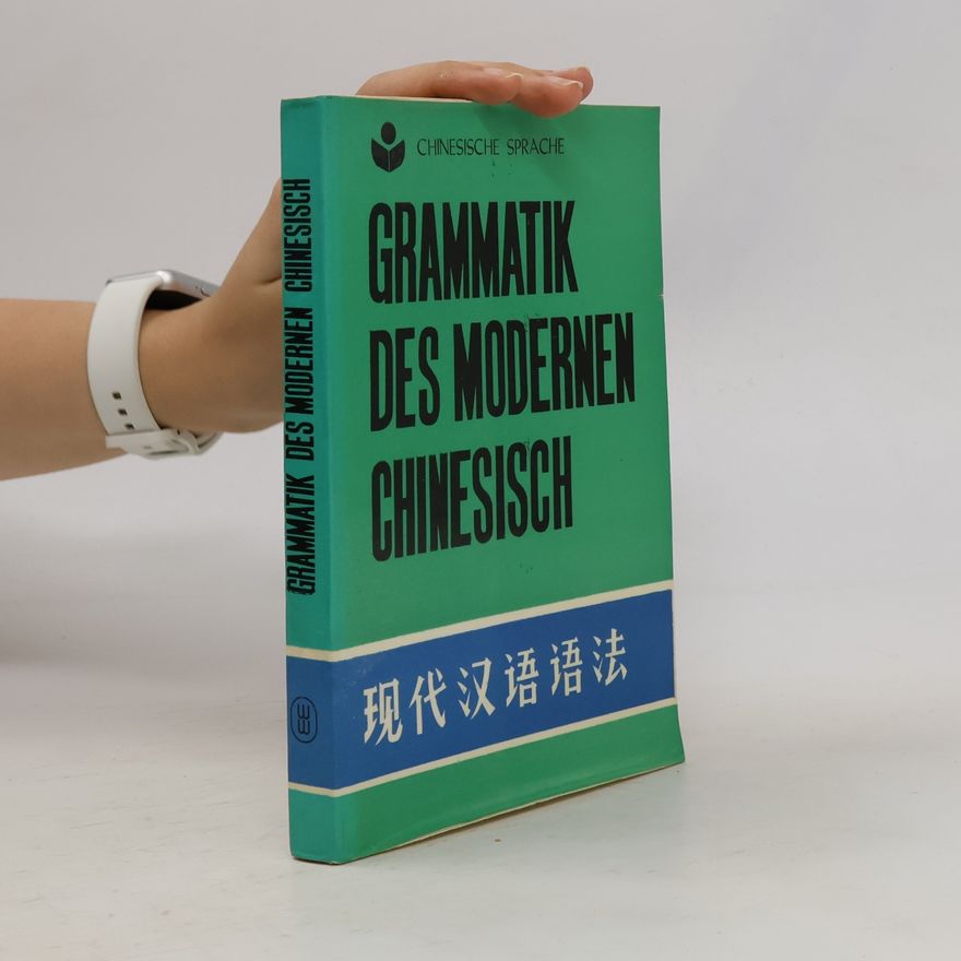 Manfred Reichardt Grammatik des modernen Chinesisch