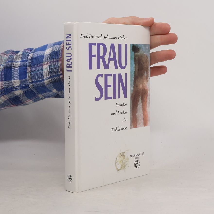 Johannes Huber Frau sein