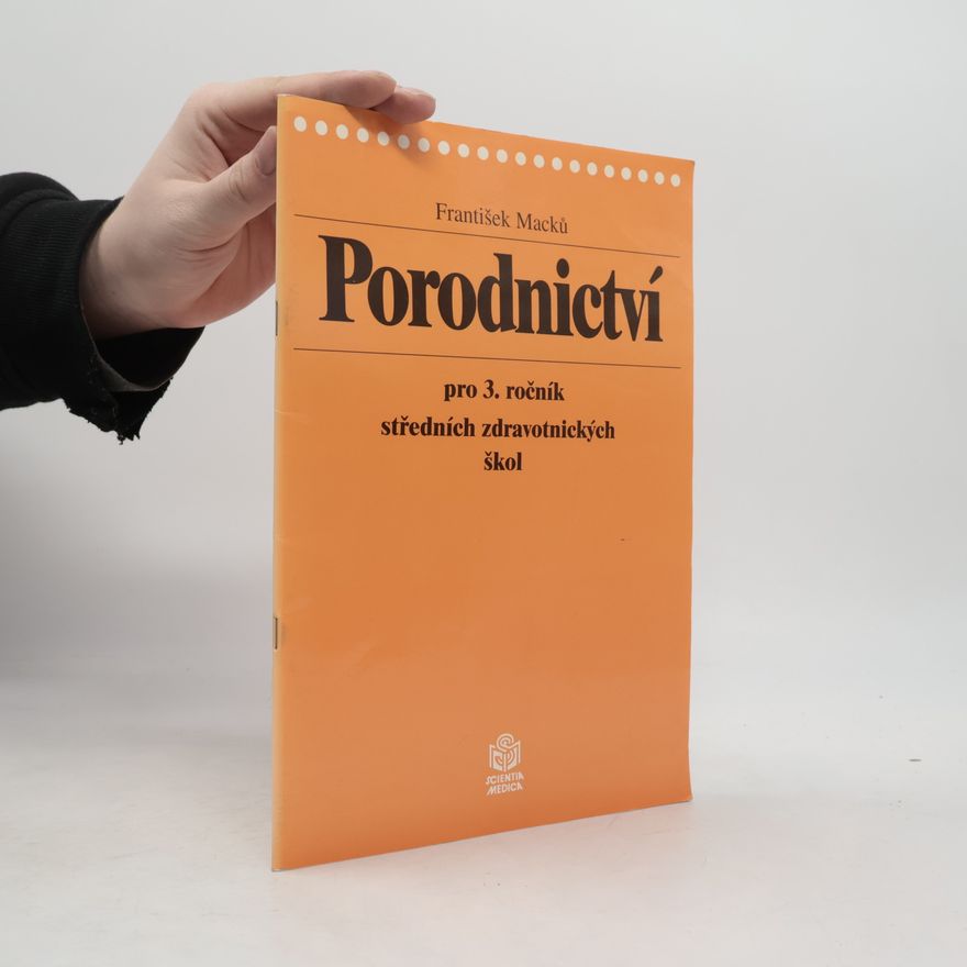František Macků Porodnictví pro 3. ročník středních zdravotnických škol