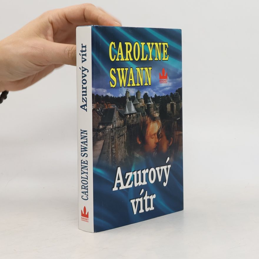Carolyne Swann Azurový vítr
