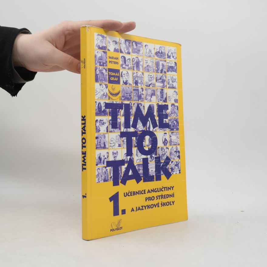 Sarah Peters Time to talk 1. Učebnice angličtiny pro střední a jazykové školy