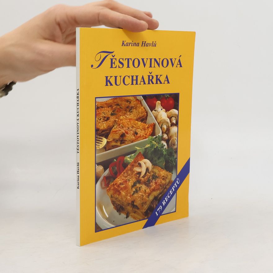 Karina Havlů Těstovinová kuchařka