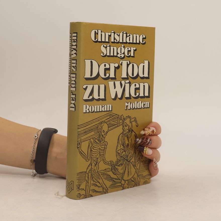Christiane Singer Der Tod zu Wien