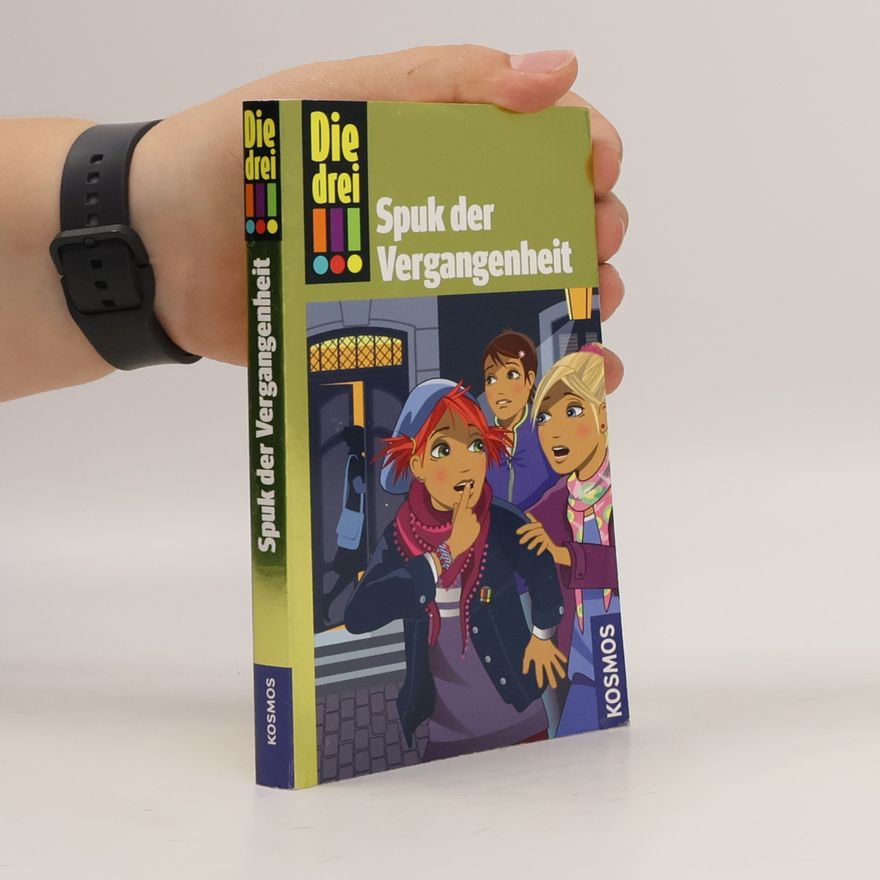 Ann-Katrin Heger Die drei. Spuk der Vergangenheit