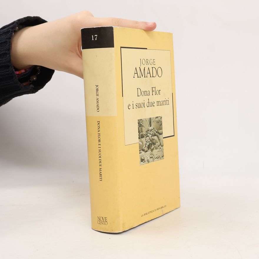 Jorge Amado Dona Flor e i suoi due mariti