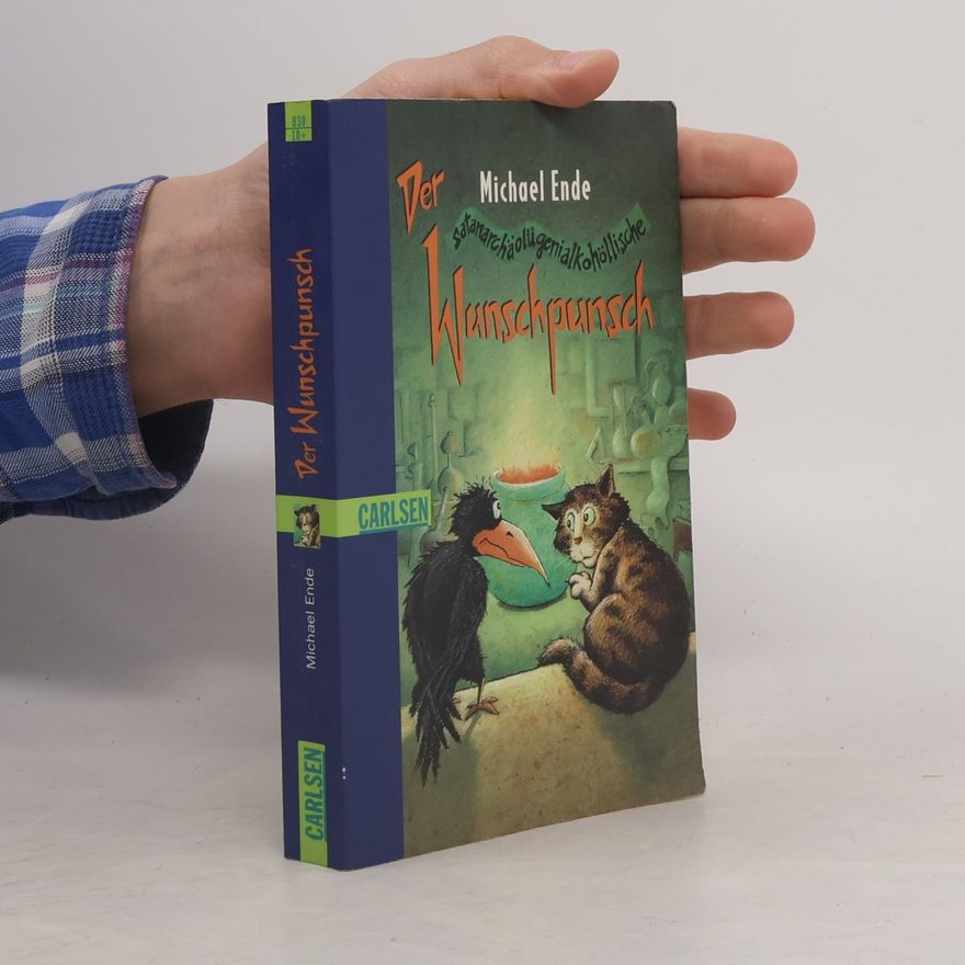 Michael Ende Der satanarchäolügenialkohöllische Wunschpunsch