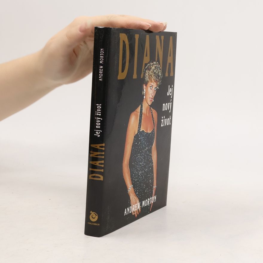 Andrew Morton Diana: Jej nový život