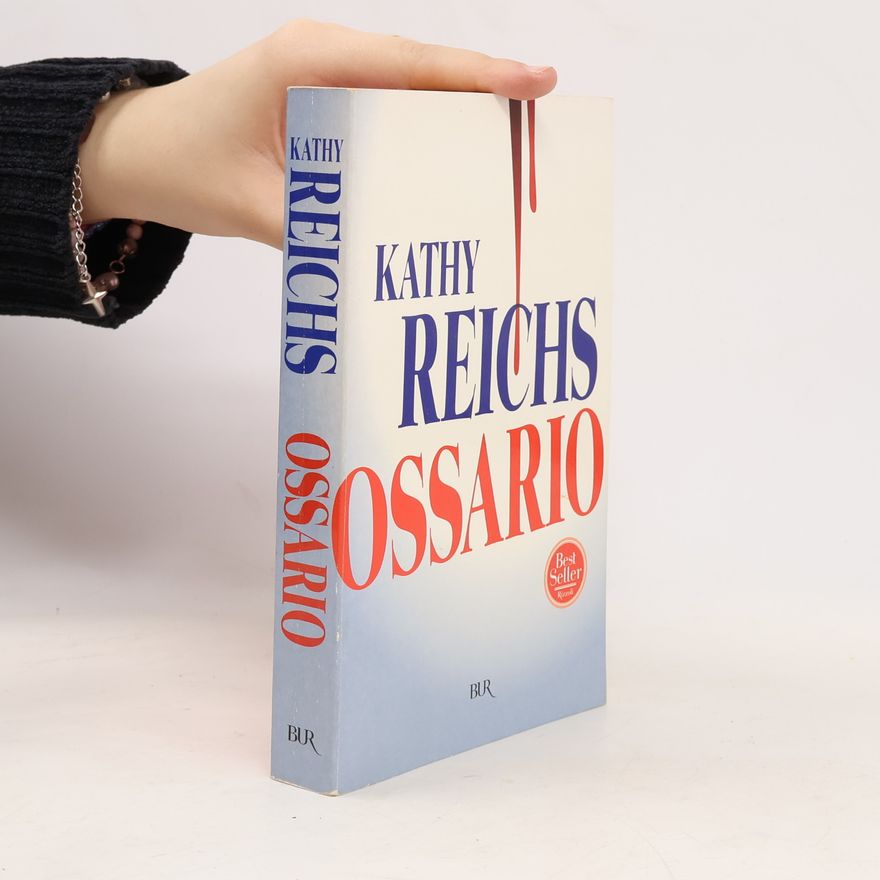 Kathy Reichs Ossario