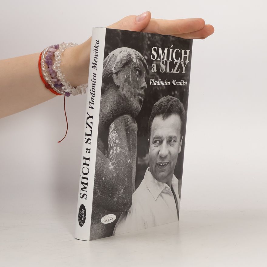 Slávka Kopecká Smích a slzy Vladimíra Menšíka