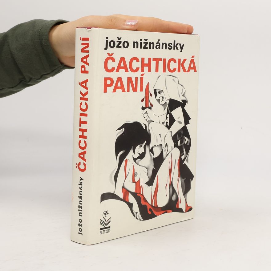Jozef Nižnánsky Čachtická paní