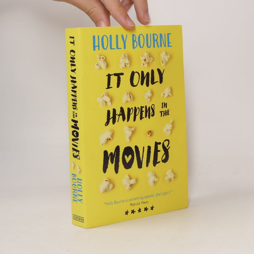 Holly Bourne It only happens in the movies
