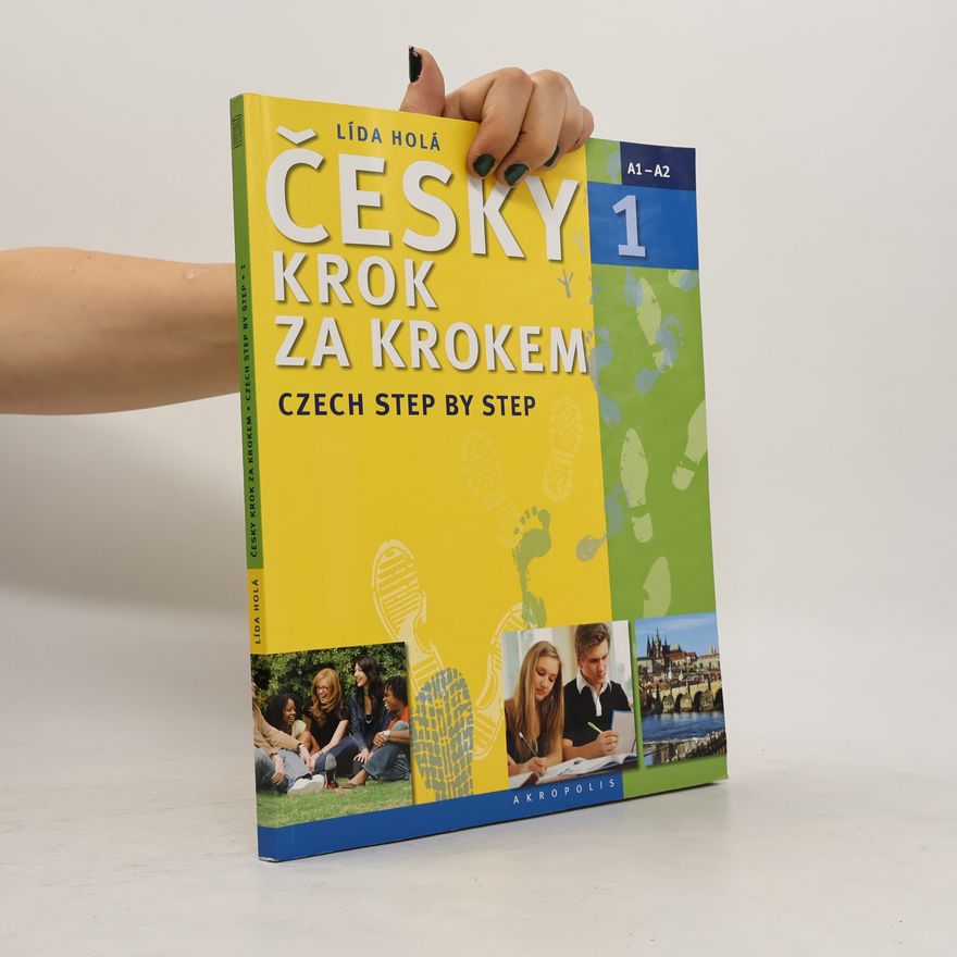 Lída Holá Česky krok za krokem 1. A1-A2 učebnice
