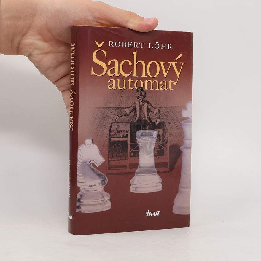 Robert Löhr Šachový automat