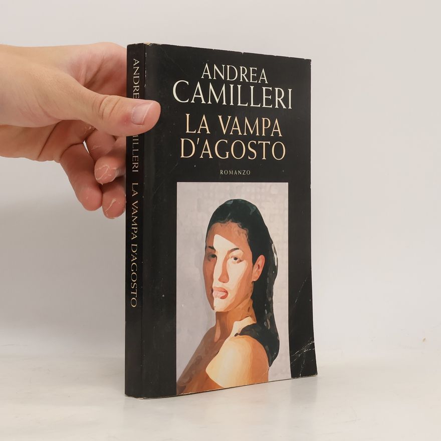 Andrea Camilleri La vampa d'agosto