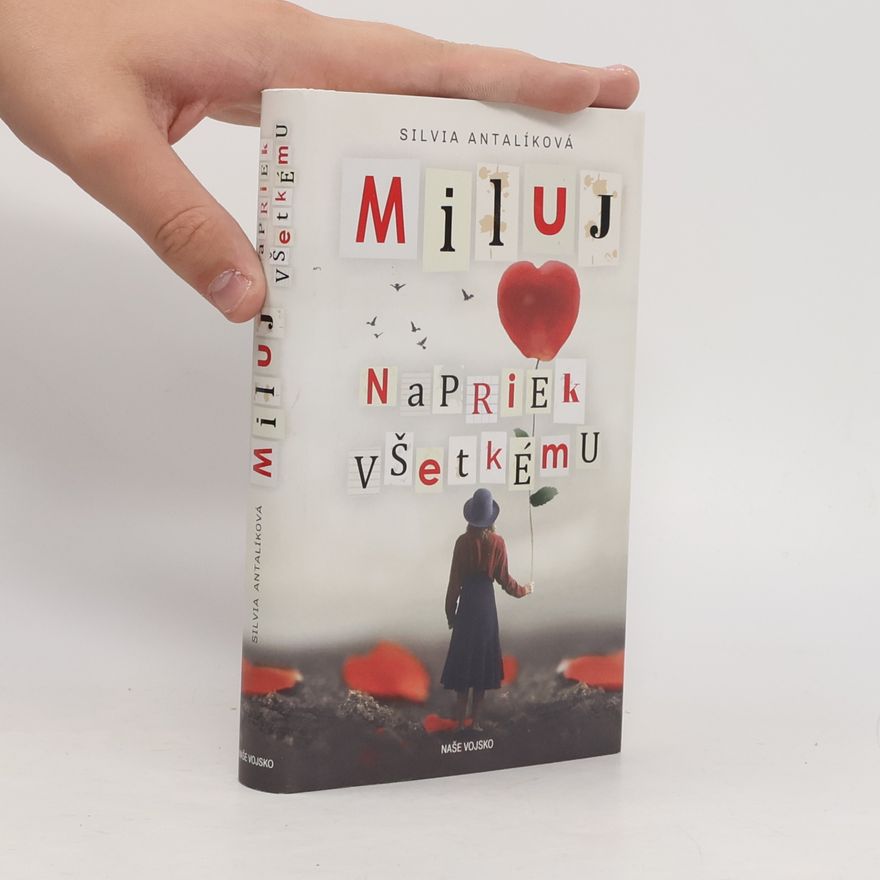 Silvia Antalíková Miluj napriek všetkému