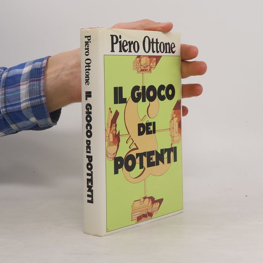 Piero Ottone Il gioco dei potenti