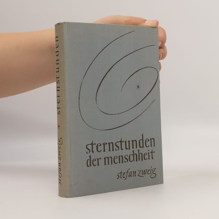 Stefan Zweig Sternstunden der Menschheit