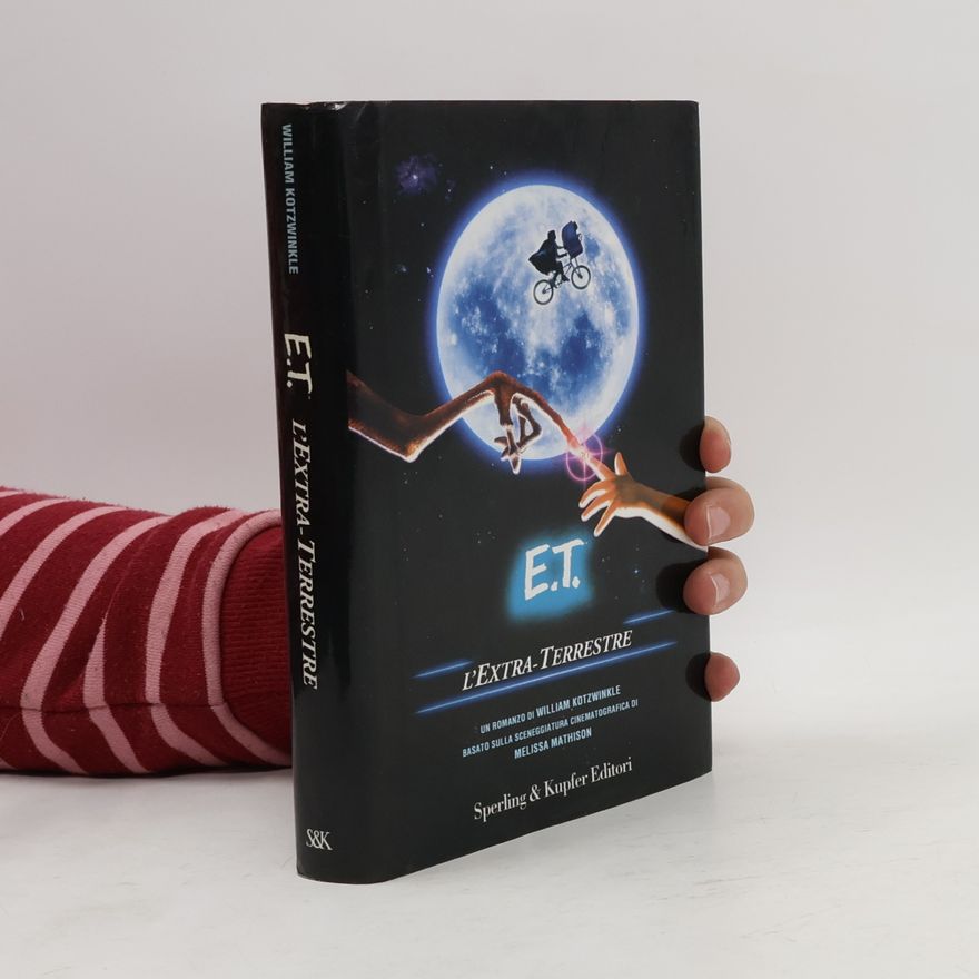 Melissa Mathison Narrativa: E.T. L'Extra-Terrestre