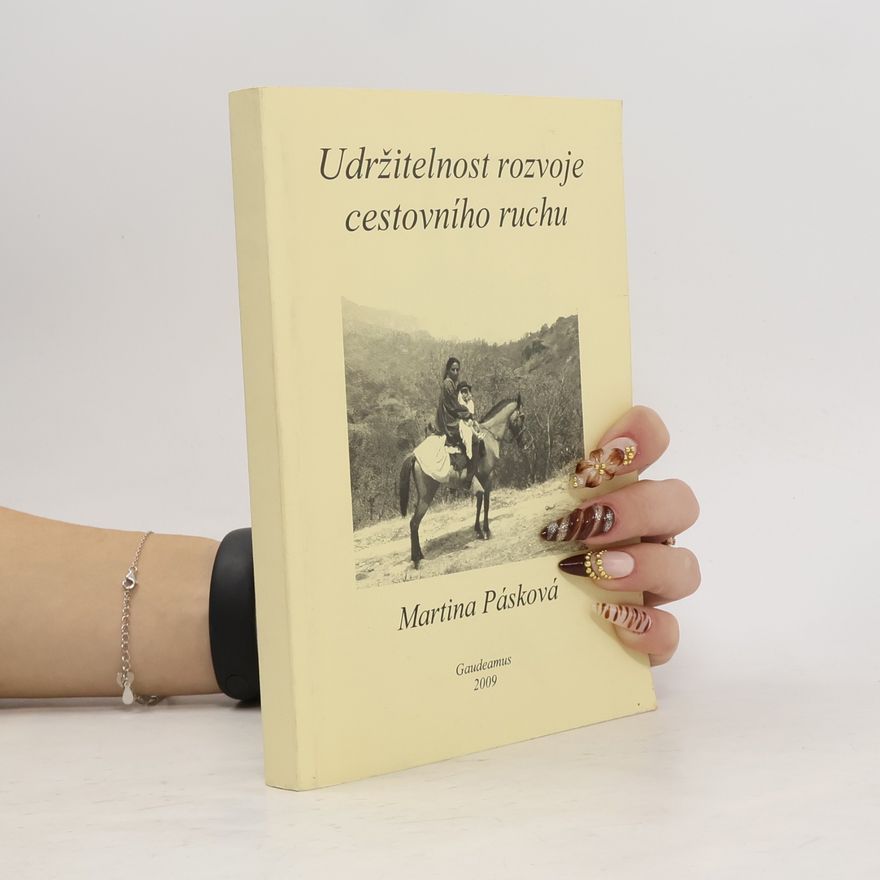 Pašková Martina Udržitelnost rozvoje cestovního ruchu