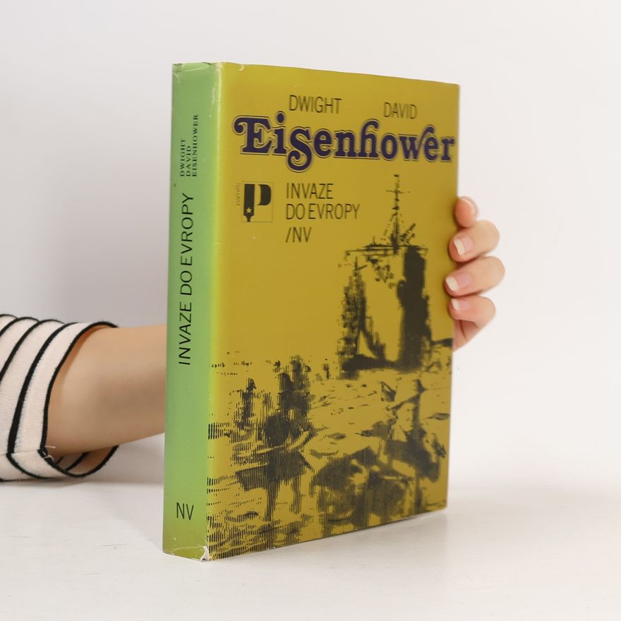 Dwight David Eisenhower Invaze do Evropy