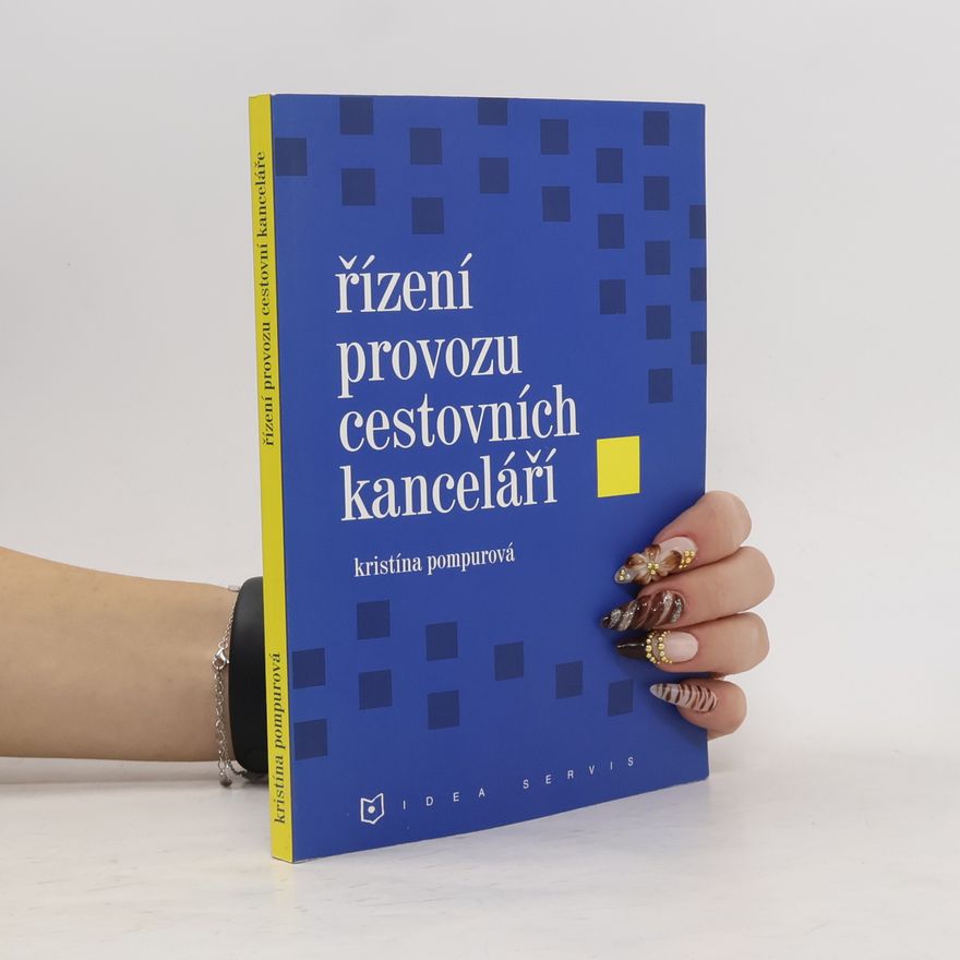 Kristína Pompurová Řízení provozu cestovních kanceláří