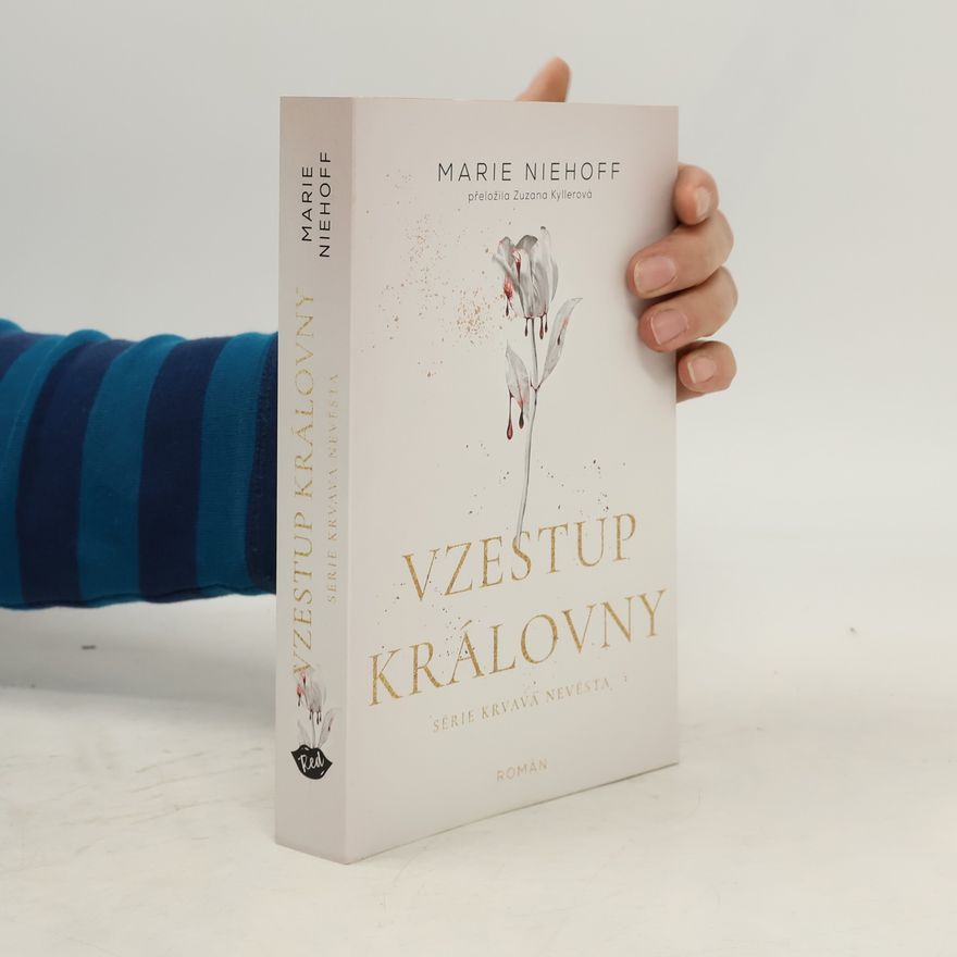 Marie Niehoff Vzestup královny