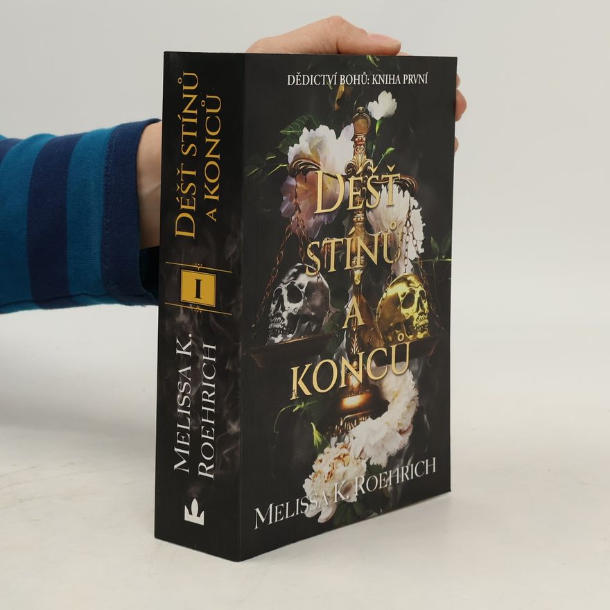 Melissa K. Roehrich Déšť stínů a konců