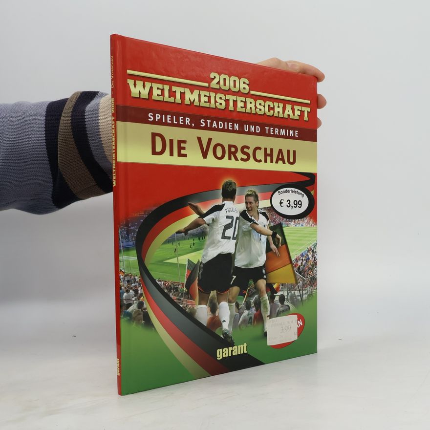 Kolektív autorov Fußball. Weltmeisterschaft 2006