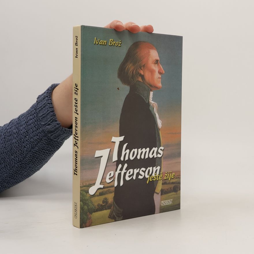 Petr Linda Thomas Jefferson ještě žije