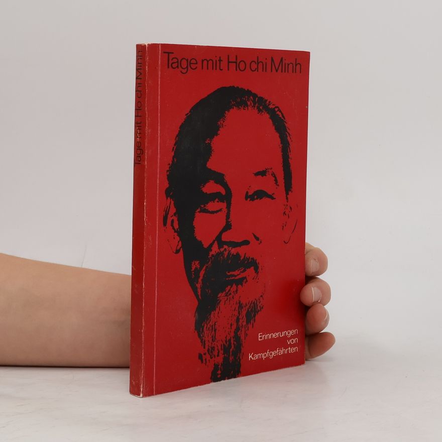 Kolektiv autorů Tage mit Ho chi Minh