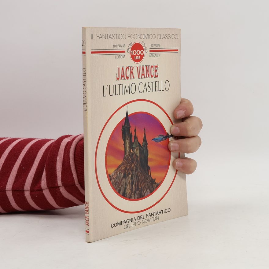 Jack Vance Il fantastico economico classico - 20: L'ultimo castello - Edizione integrale
