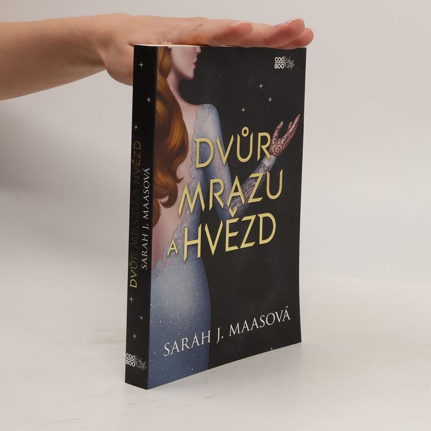 Sarah J. Maas Dvůr mrazu a hvězd
