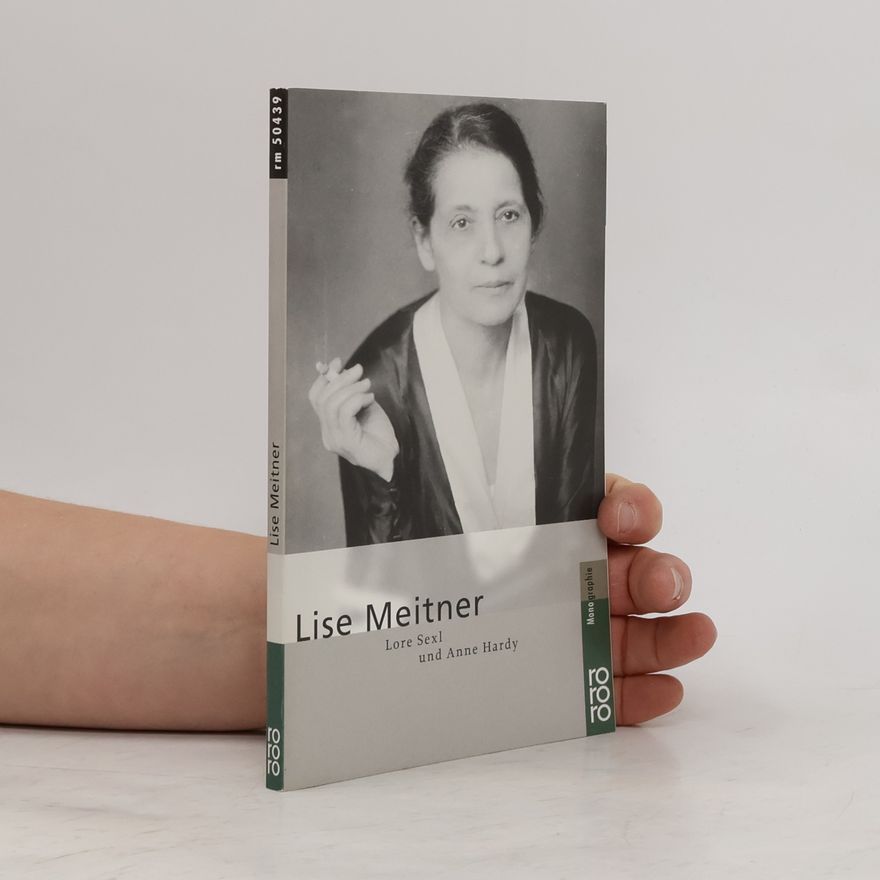 Hannelore Sexl Lise Meitner
